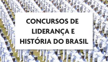 Concurso de Liderança e História do Brasil