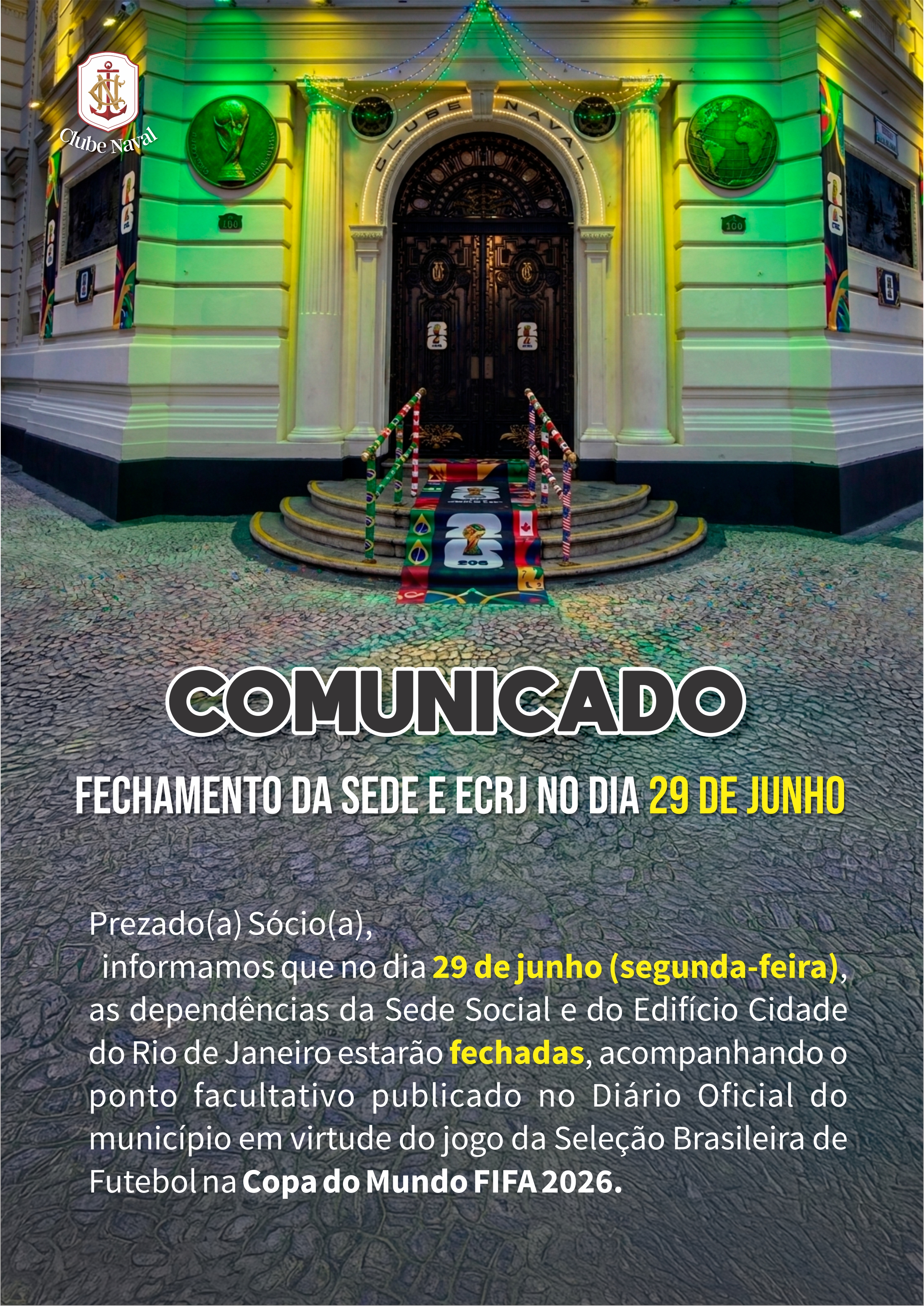 fechamento da sede no dia 29